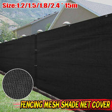 Load image into Gallery viewer, 15M Privacy Screen Fence Heavy Duty Fencing Mesh Sun Shade Net Cover for Outdoor Wall Garden Yard Backyard Sunshade Cover
